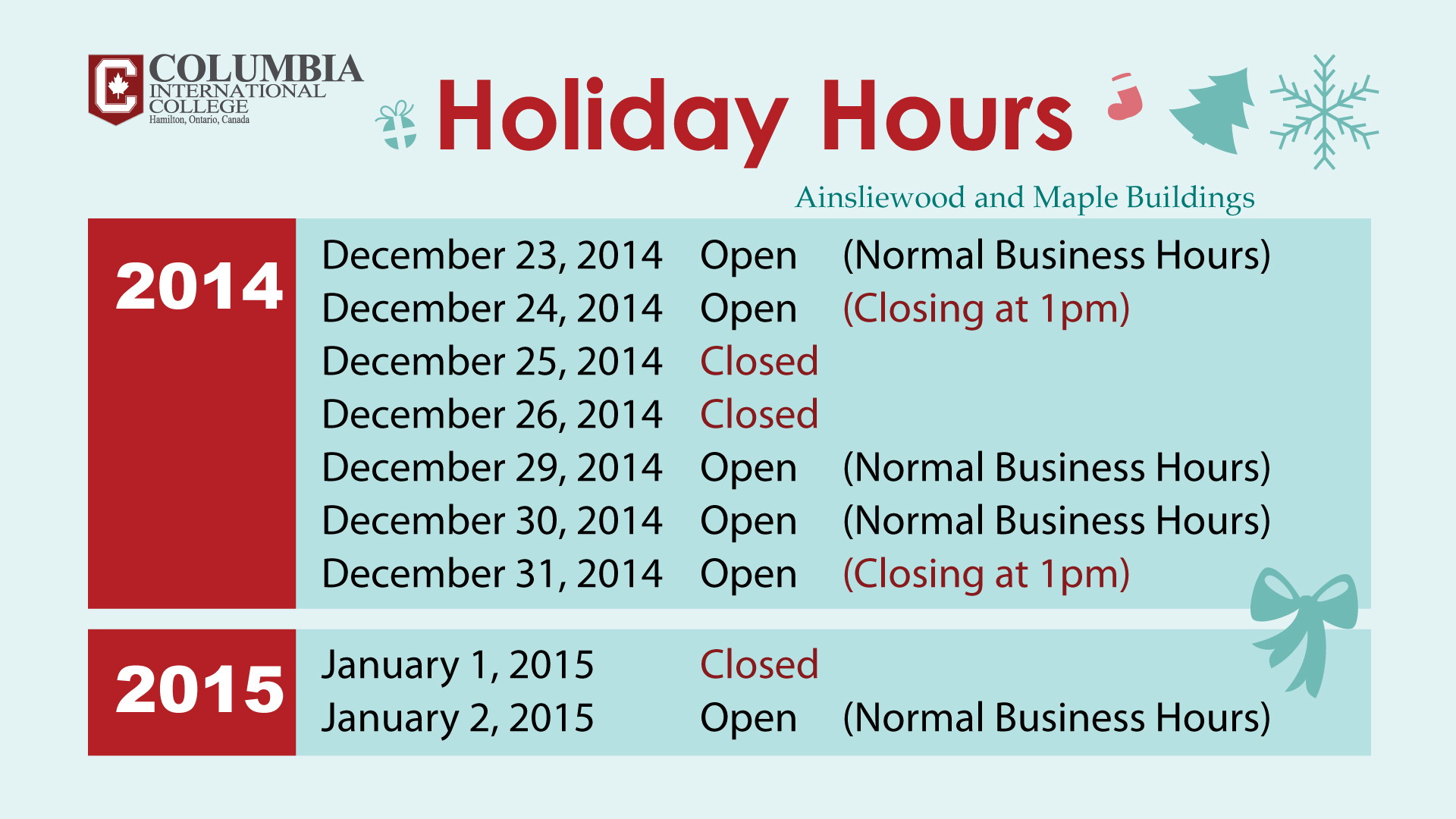 Holiday Hours Columbia International College